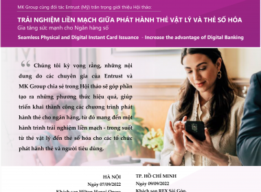 TRẢI NGHIỆM LIỀN MẠCH GIỮA PHÁT HÀNH THẺ VẬT LÝ VÀ THẺ - Máy in thẻ nhựa, máy dập nổi, đầu đọc thẻ nhựa
