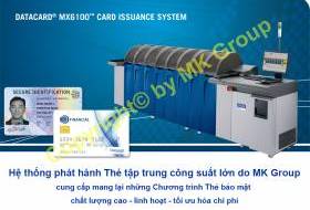 Giải pháp phát hành thẻ tập trung, hệ thống lớn - Máy in thẻ nhựa, máy dập nổi, đầu đọc thẻ nhựa