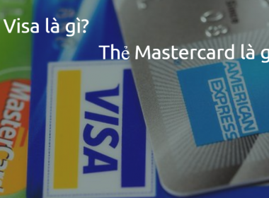 Thẻ thanh toán Visa là gì? Thẻ Mastercard là gì? - Máy in thẻ nhựa, máy dập nổi, đầu đọc thẻ nhựa